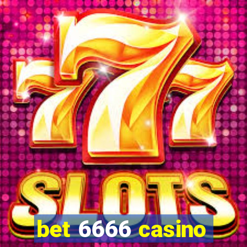 bet 6666 casino